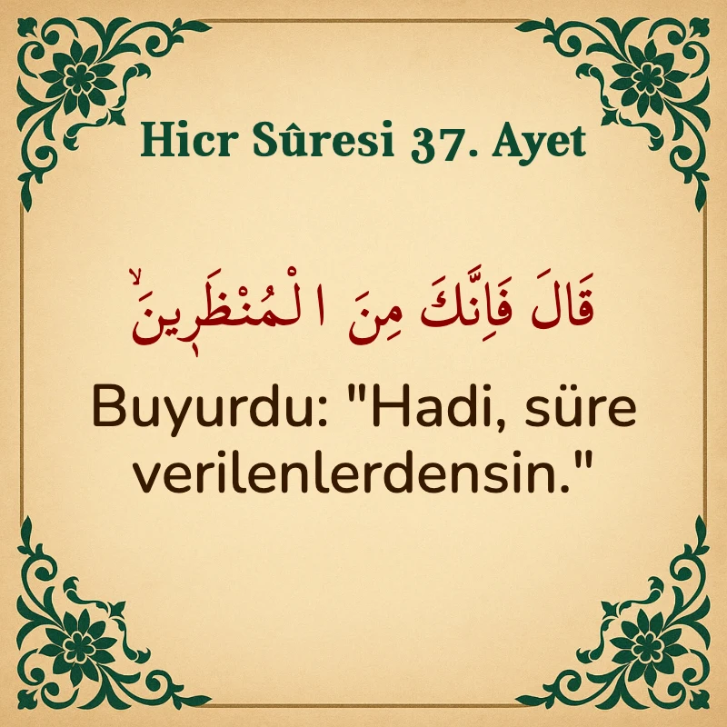 Hicr Suresi 37. Ayet Arapça ve Türkçe meali