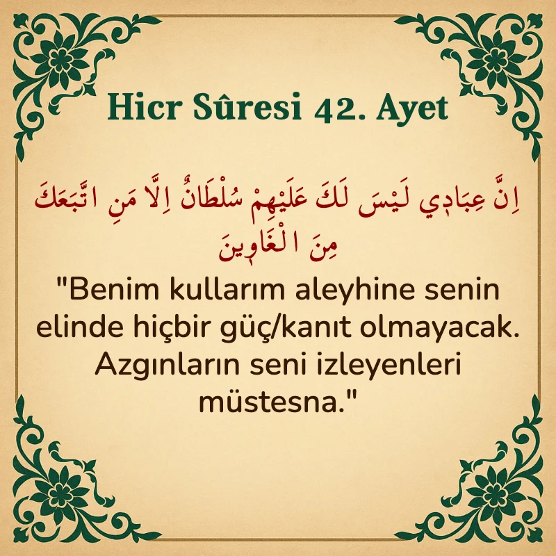 Hicr Suresi 42. Ayet Arapça ve Türkçe meali