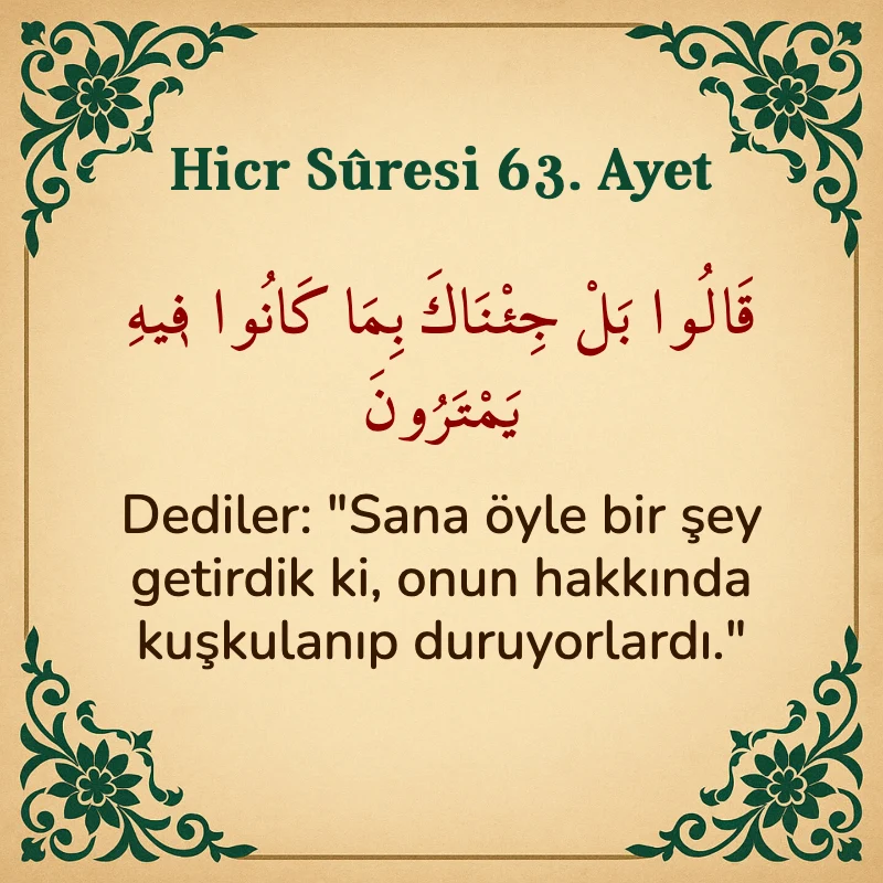 Hicr Suresi 63. Ayet Arapça ve Türkçe meali