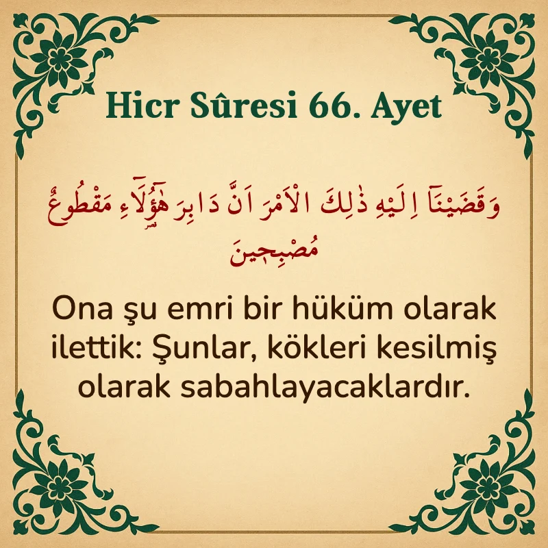 Hicr Suresi 66. Ayet Arapça ve Türkçe meali