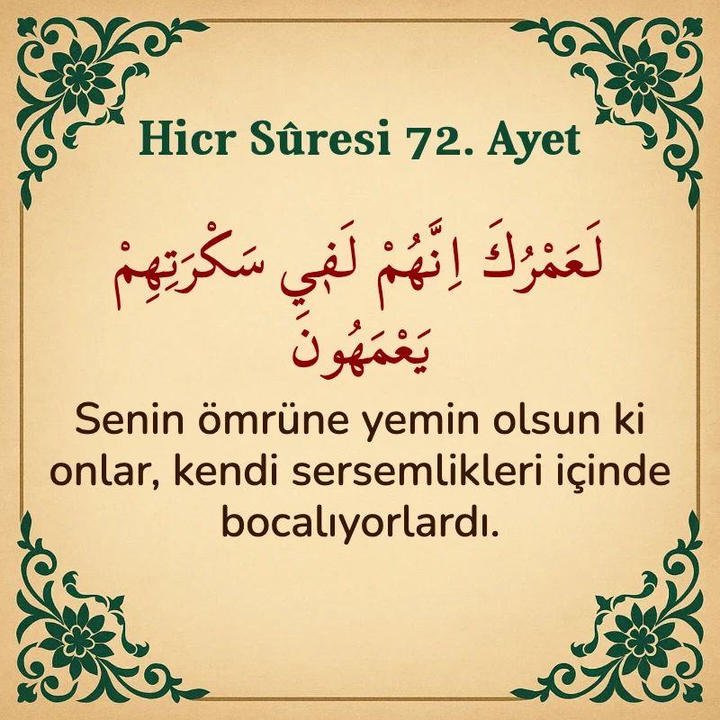 Hicr Suresi 72. Ayet Arapça ve Türkçe meali
