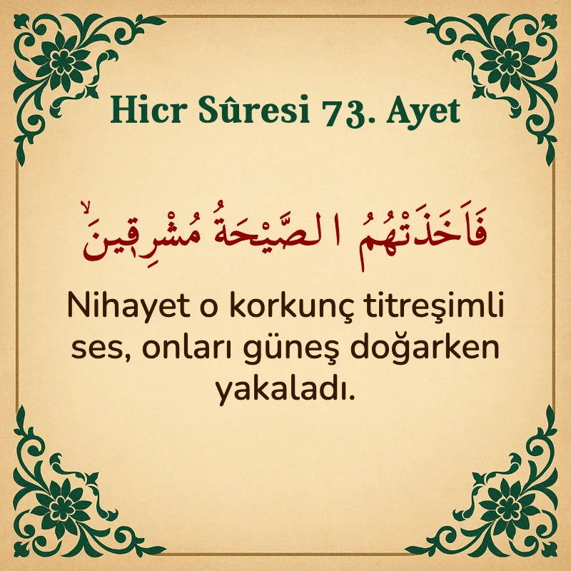 Hicr Suresi 73. Ayet Arapça ve Türkçe meali