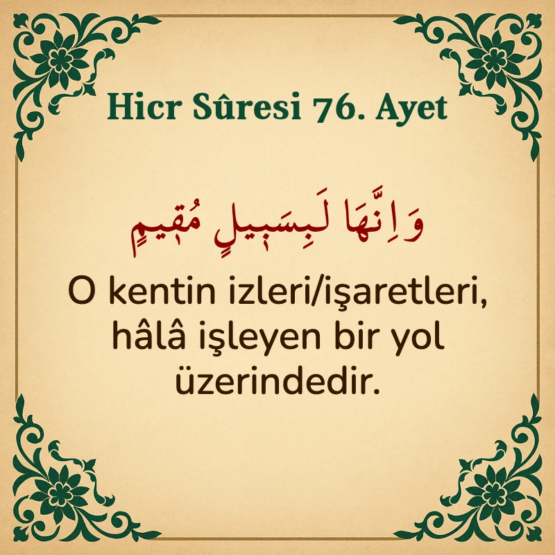 Hicr Suresi 76. Ayet Arapça ve Türkçe meali