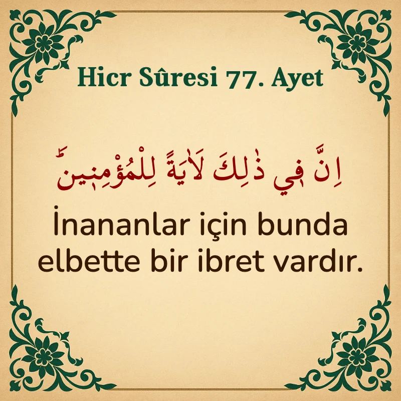 Hicr Suresi 77. Ayet Arapça ve Türkçe meali