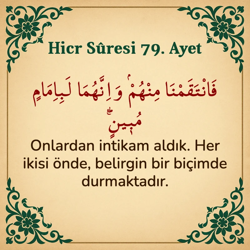 Hicr Suresi 79. Ayet Arapça ve Türkçe meali