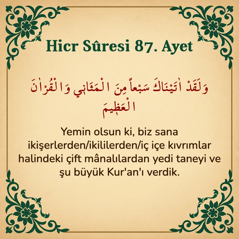 Hicr Suresi 87. Ayet Arapça ve Türkçe meali