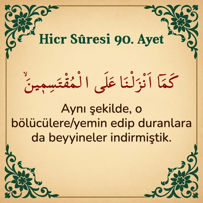 Hicr Suresi 90. Ayet Arapça ve Türkçe meali