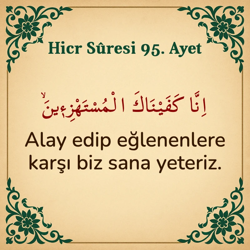 Hicr Suresi 95. Ayet Arapça ve Türkçe meali