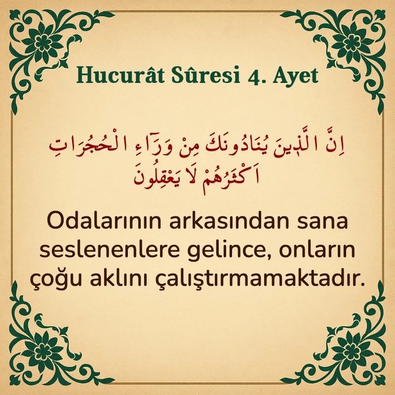 Hucurat Suresi 4. Ayet Arapça ve Türkçe meali