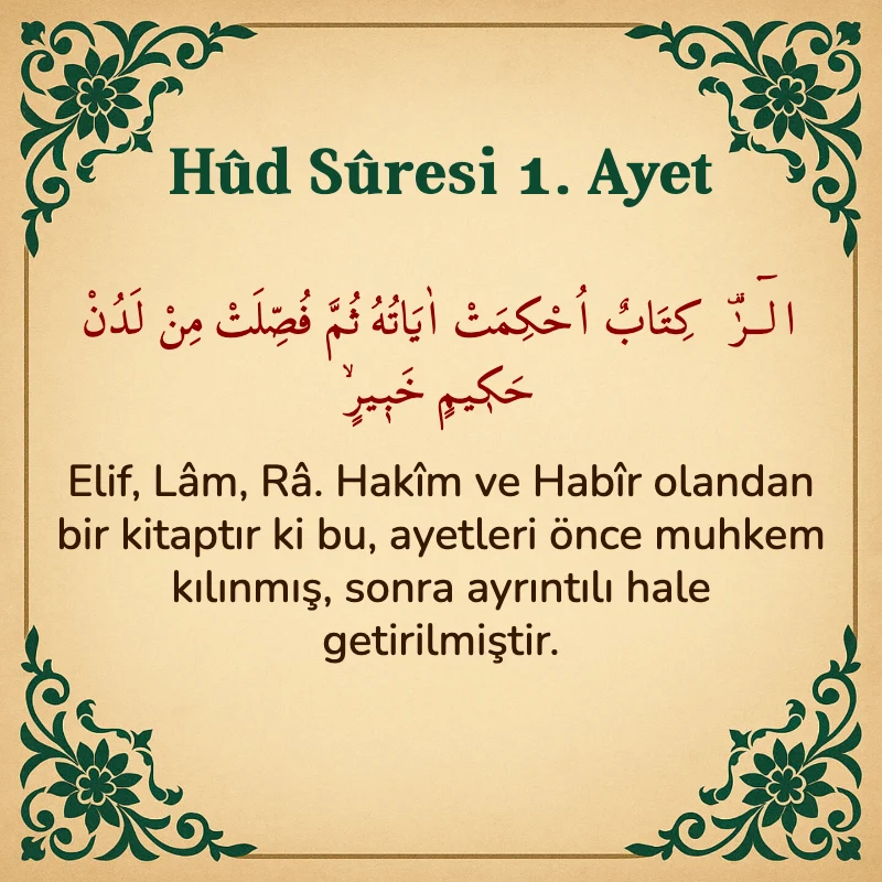 Hûd Sûresi 1. Ayet Arapça ve Türkçe meali