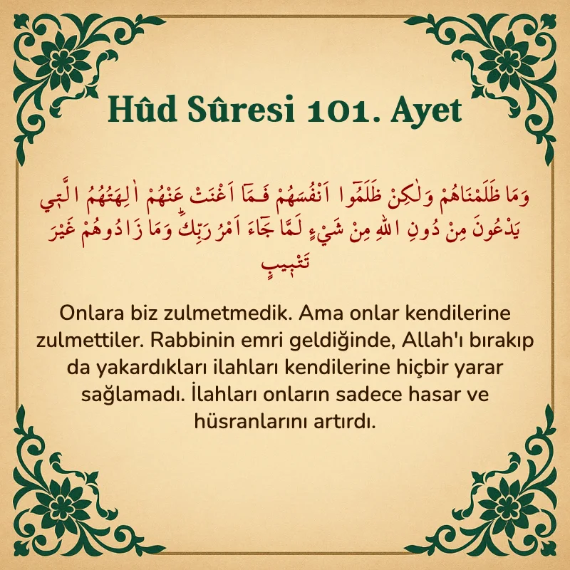 Hûd Sûresi 101. Ayet Arapça ve Türkçe meali