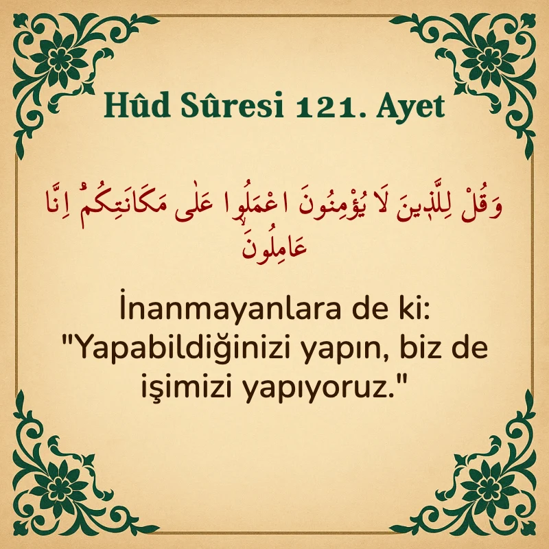 Hûd Sûresi 121. Ayet Arapça ve Türkçe meali