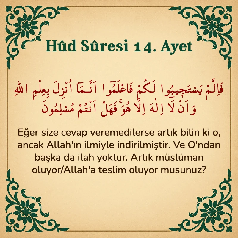 Hûd Sûresi 14. Ayet Arapça ve Türkçe meali