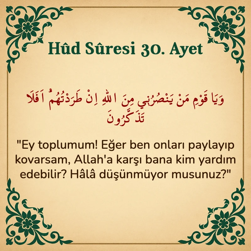 Hûd Sûresi 30. Ayet Arapça ve Türkçe meali