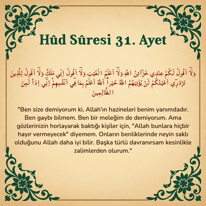 Hûd Sûresi 31. Ayet Arapça ve Türkçe meali