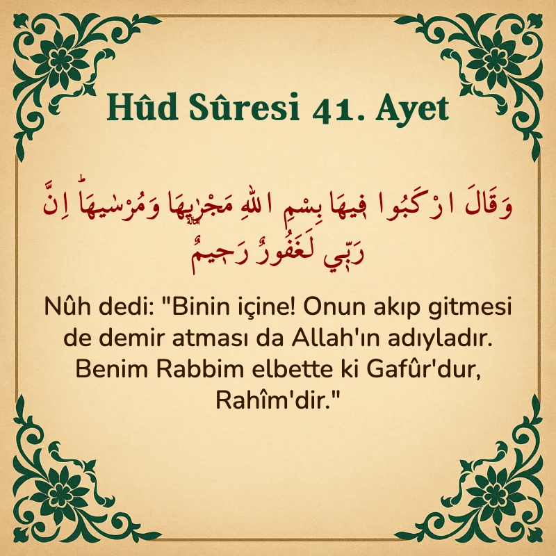 Hûd Sûresi 41. Ayet Arapça ve Türkçe meali