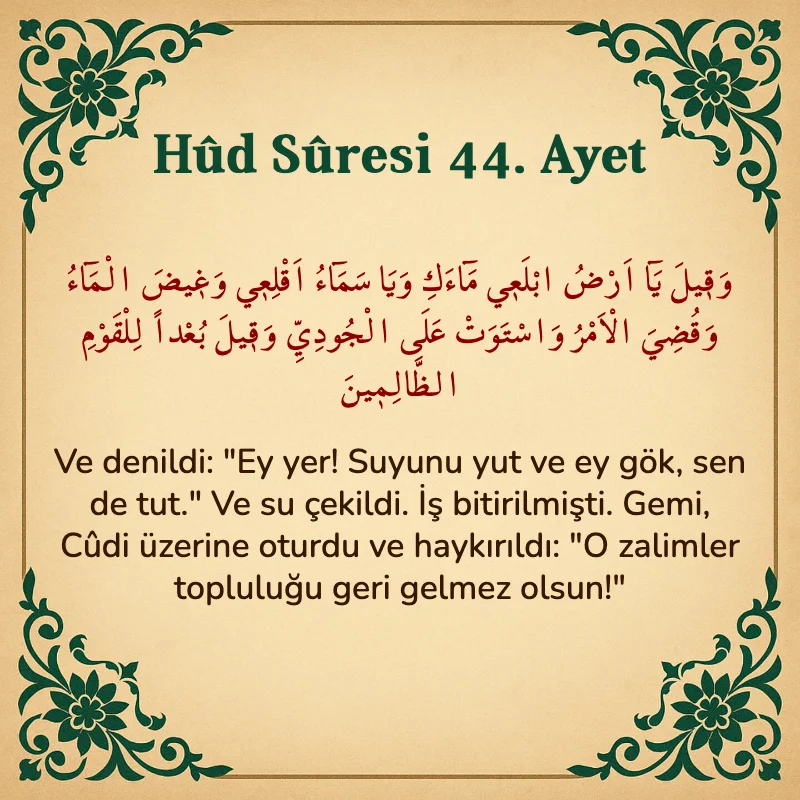 Hûd Sûresi 44. Ayet Arapça ve Türkçe meali