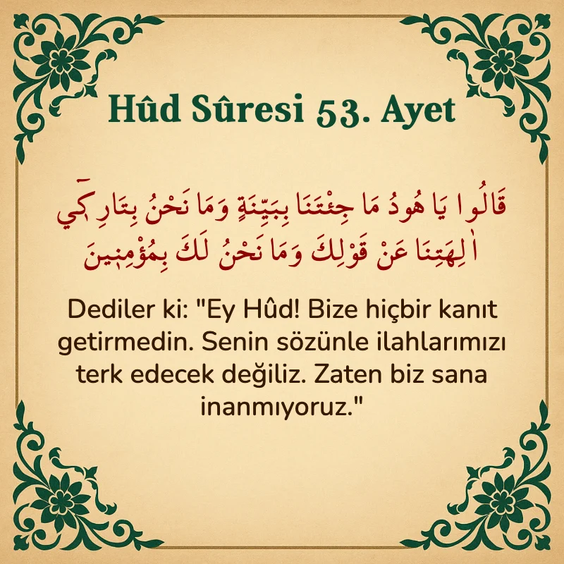 Hûd Sûresi 53. Ayet Arapça ve Türkçe meali