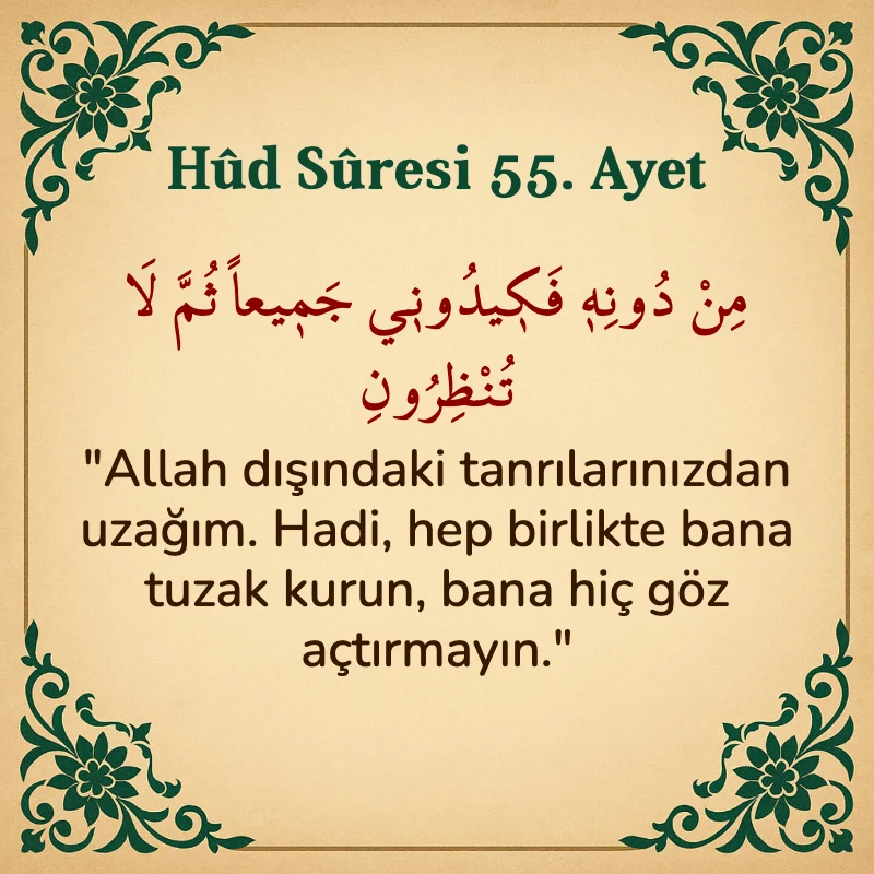 Hûd Sûresi 55. Ayet Arapça ve Türkçe meali