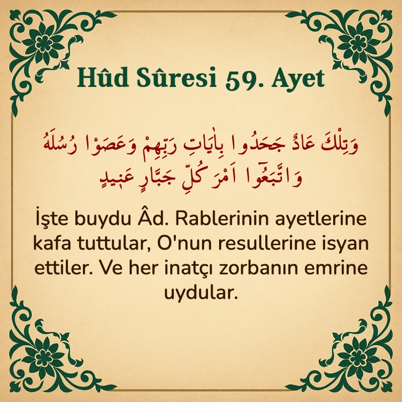 Hûd Sûresi 59. Ayet Arapça ve Türkçe meali