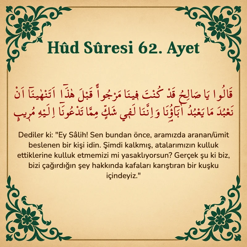 Hûd Sûresi 62. Ayet Arapça ve Türkçe meali