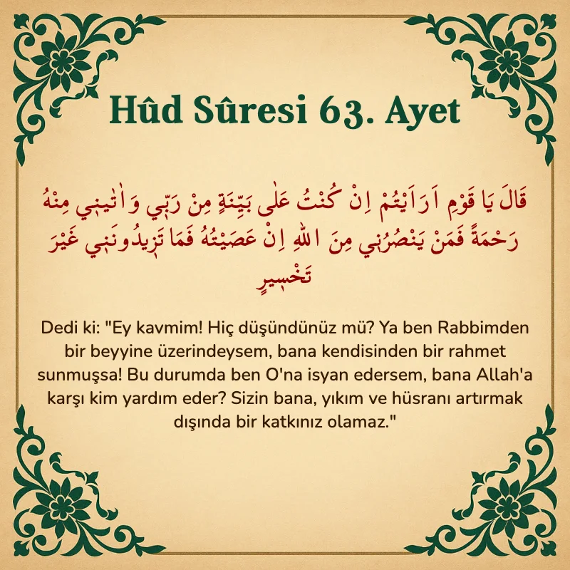 Hûd Sûresi 63. Ayet Arapça ve Türkçe meali