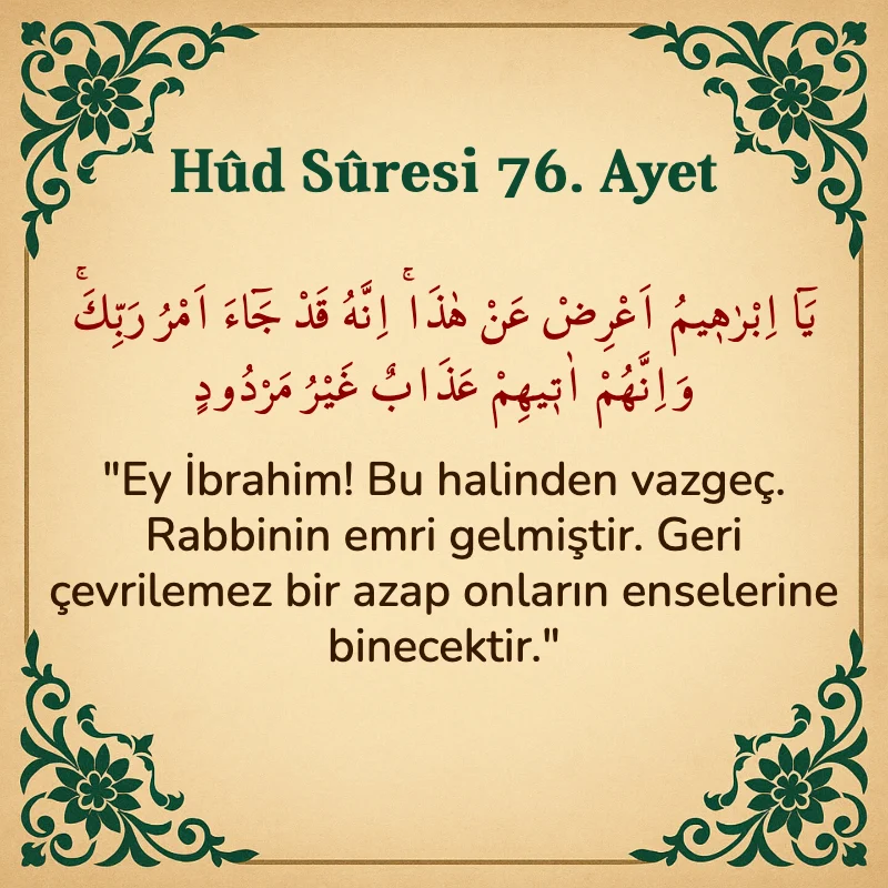 Hûd Sûresi 76. Ayet Arapça ve Türkçe meali