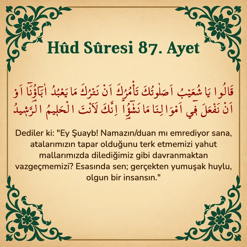 Hûd Sûresi 87. Ayet Arapça ve Türkçe meali