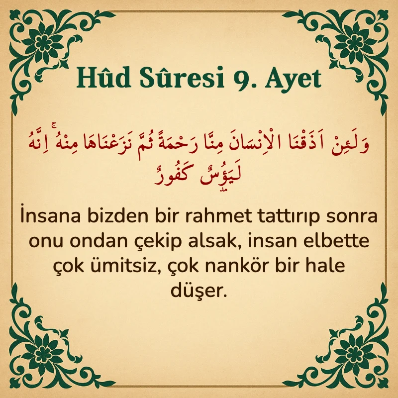 Hûd Sûresi 9. Ayet Arapça ve Türkçe meali