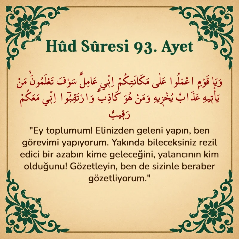 Hûd Sûresi 93. Ayet Arapça ve Türkçe meali