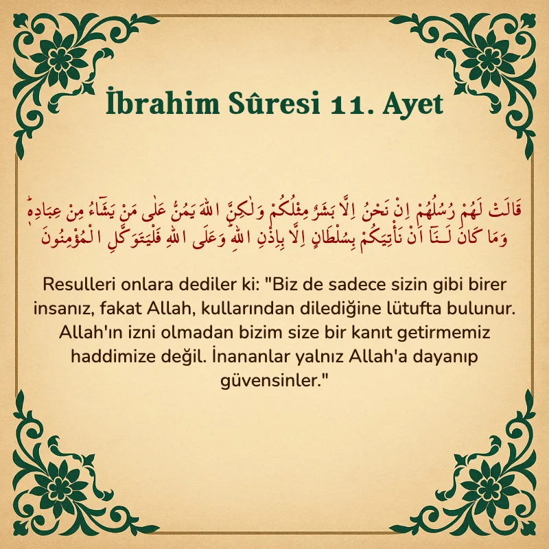İbrahim Suresi 11. Ayet Arapça ve Türkçe meali