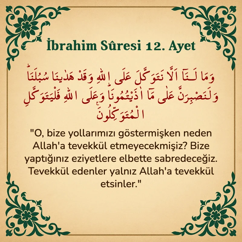 İbrahim Suresi 12. Ayet Arapça ve Türkçe meali