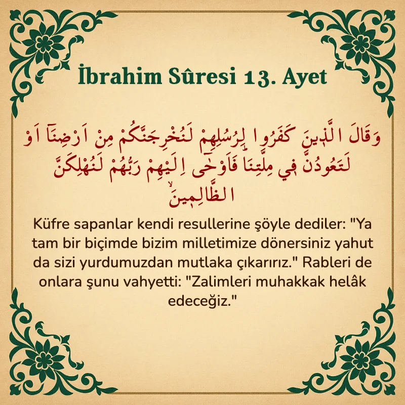 İbrahim Suresi 13. Ayet Arapça ve Türkçe meali