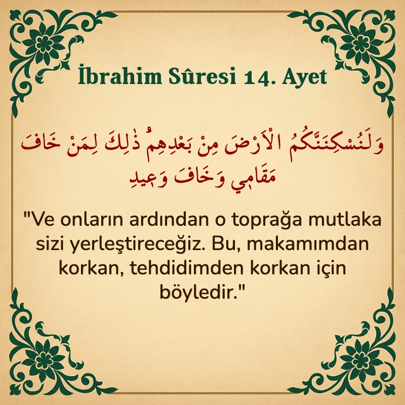 İbrahim Suresi 14. Ayet Arapça ve Türkçe meali