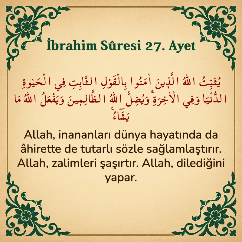 İbrahim Suresi 27. Ayet Arapça ve Türkçe meali