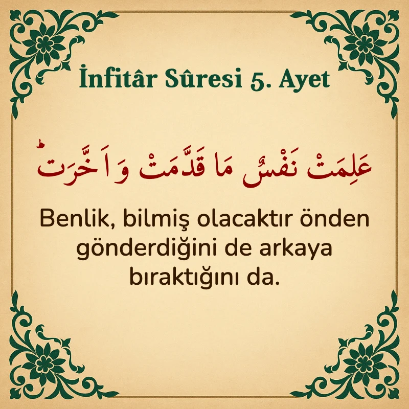 İnfitar Suresi 5. Ayet Arapça ve Türkçe meali