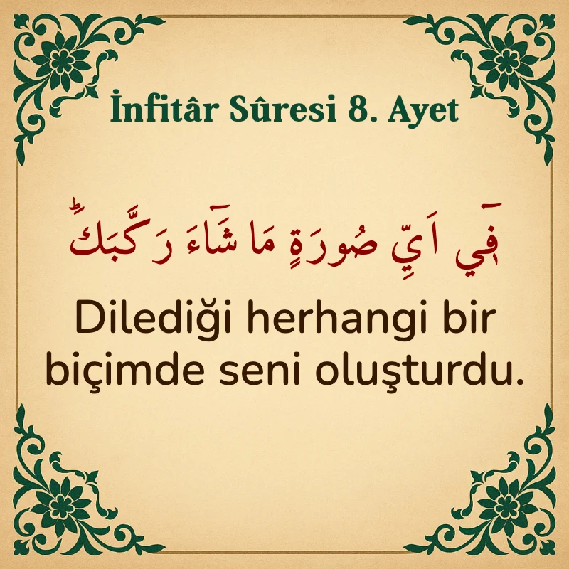 İnfitar Suresi 8. Ayet Arapça ve Türkçe meali