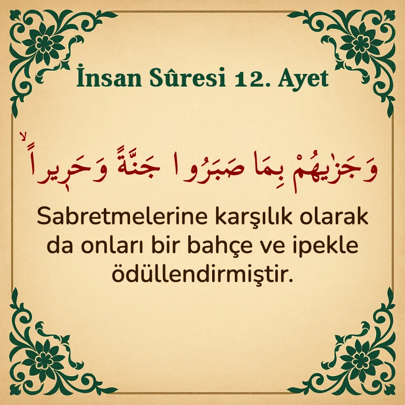İnsan Suresi 12. Ayet Arapça ve Türkçe meali