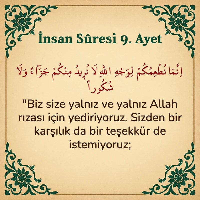 İnsan Suresi 9. Ayet Arapça ve Türkçe meali
