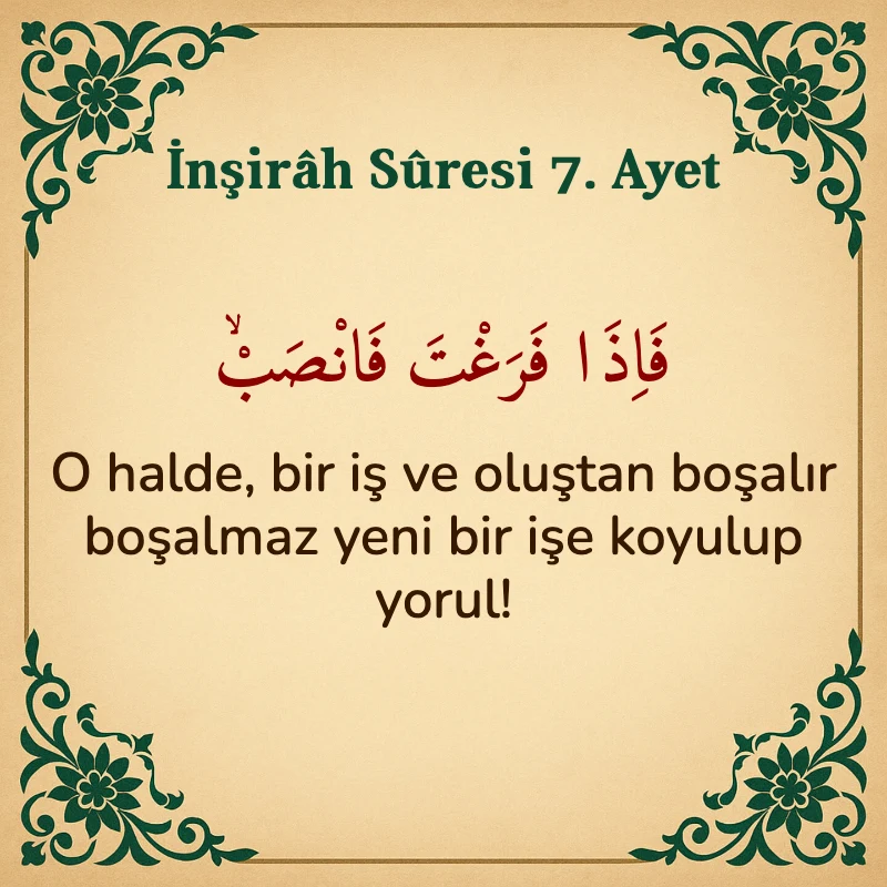 İnşirah Suresi 7. Ayet Arapça ve Türkçe meali