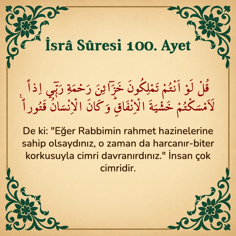 İsra Suresi 100. Ayet Arapça ve Türkçe meali