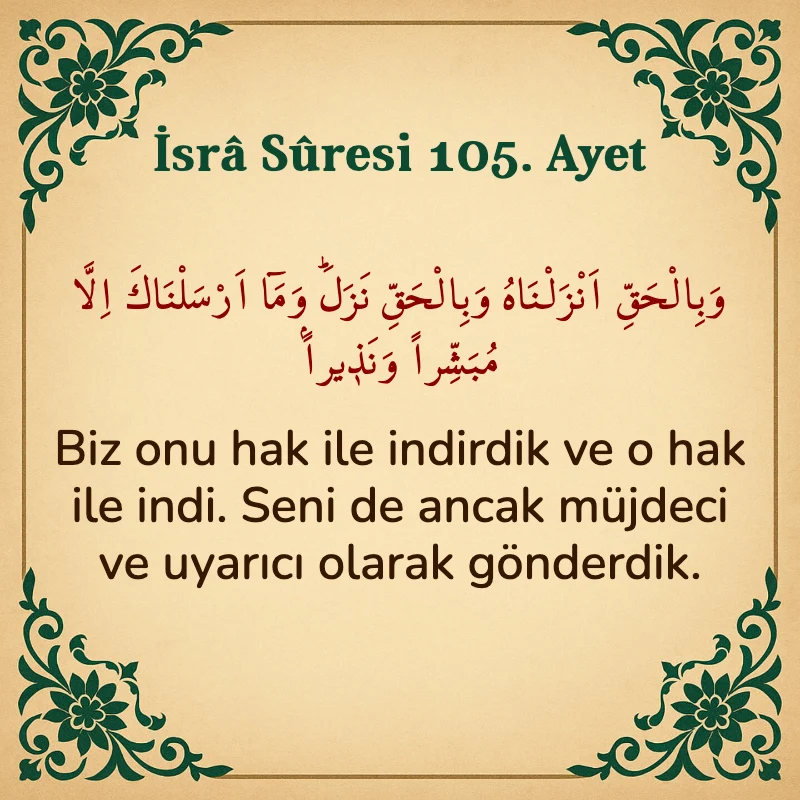 İsra Suresi 105. Ayet Arapça ve Türkçe meali