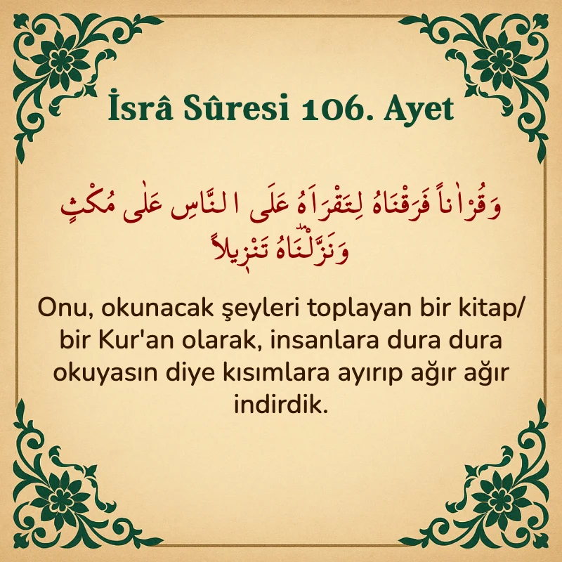 İsra Suresi 106. Ayet Arapça ve Türkçe meali