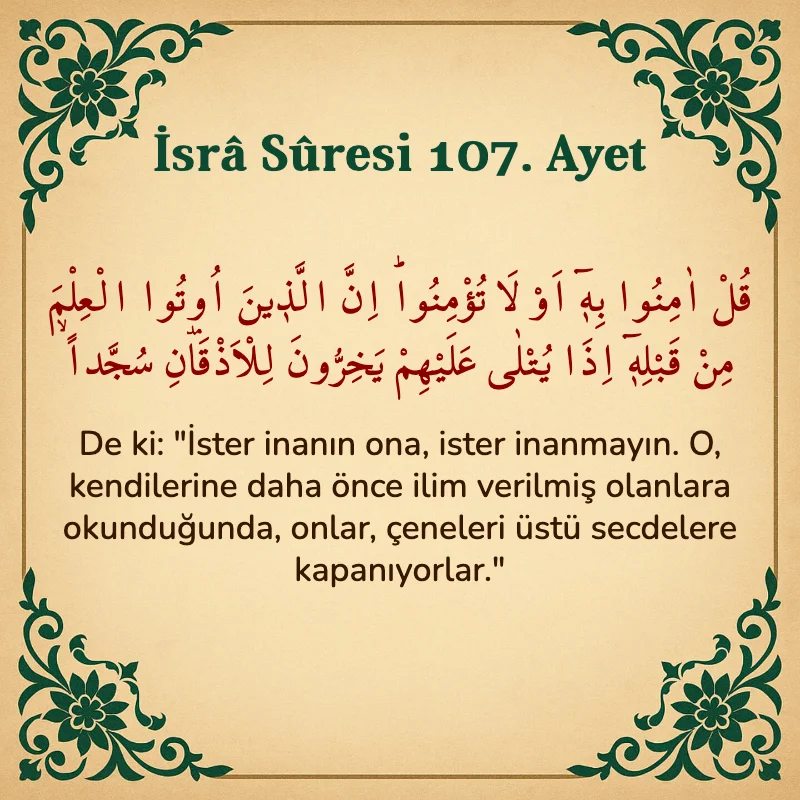 İsra Suresi 107. Ayet Arapça ve Türkçe meali