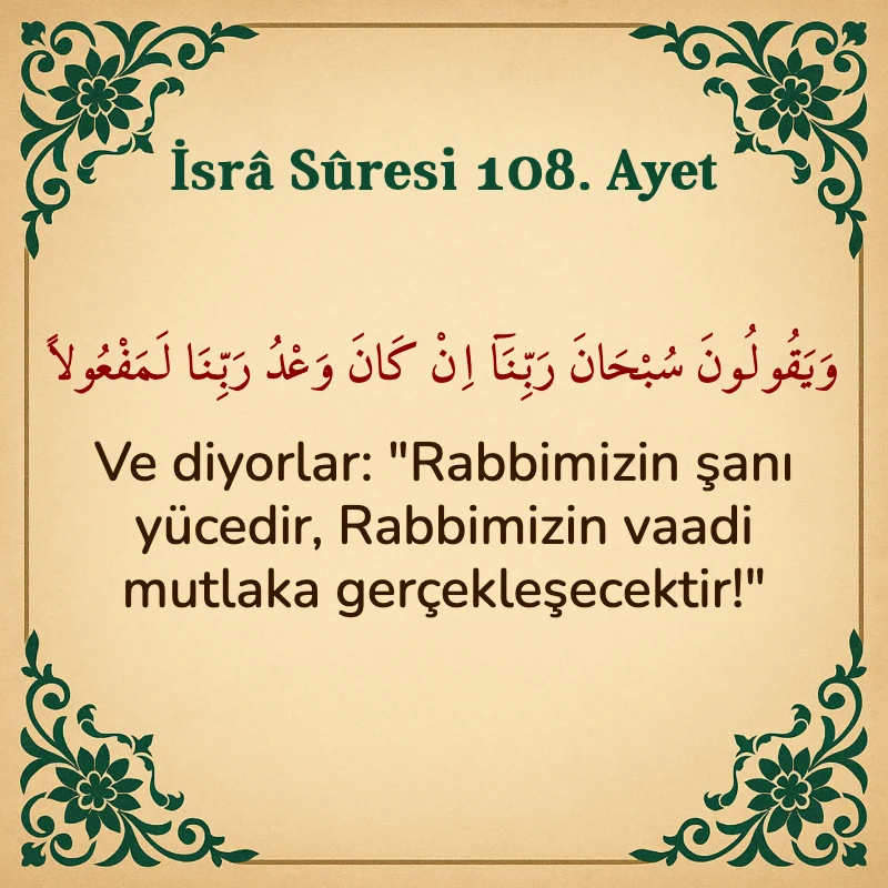 İsra Suresi 108. Ayet Arapça ve Türkçe meali