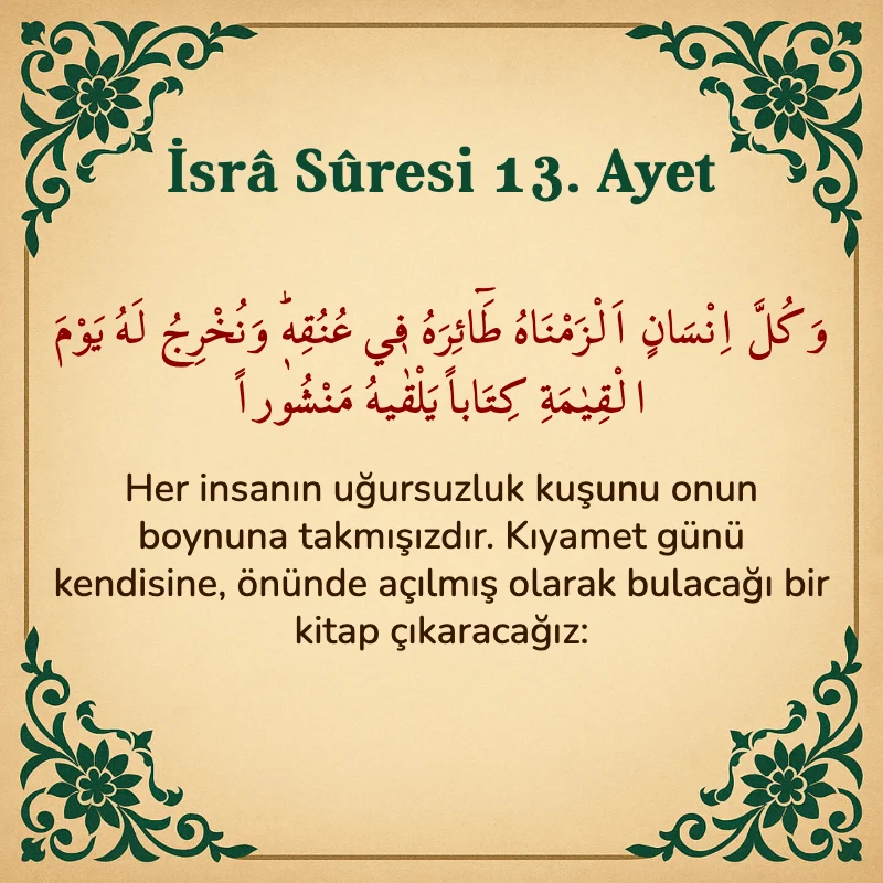 İsra Suresi 13. Ayet Arapça ve Türkçe meali