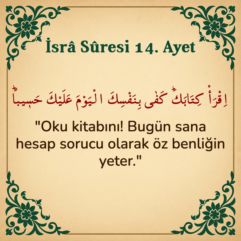 İsra Suresi 14. Ayet Arapça ve Türkçe meali