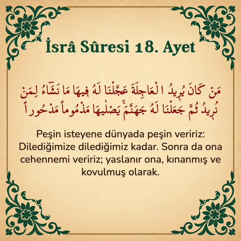 İsra Suresi 18. Ayet Arapça ve Türkçe meali