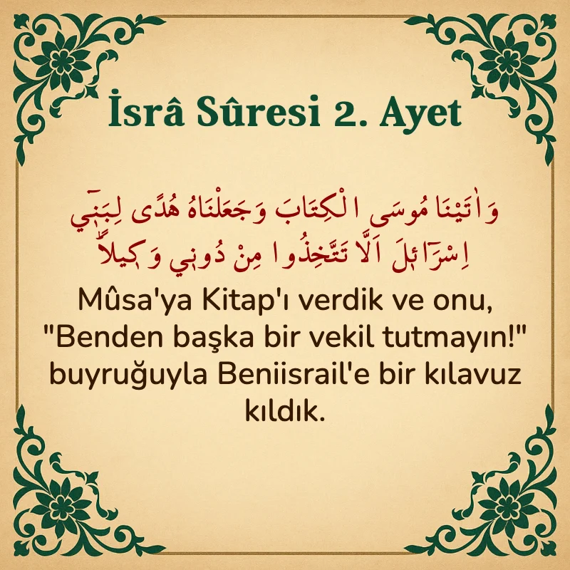 İsra Suresi 2. Ayet Arapça ve Türkçe meali