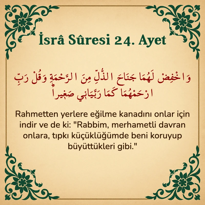 İsra Suresi 24. Ayet Arapça ve Türkçe meali